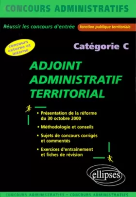 Couverture du produit · Adjoint administratif territorial : Catégorie C