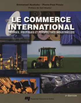 Couverture du produit · Le commerce international: Théories, politiques et perspectives industrielles