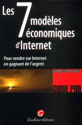 Couverture du produit · Les 7 modèles économiques d'internet