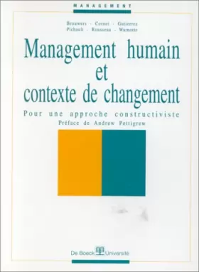 Couverture du produit · Management humain et contexte de changement. Pour une approche constructive