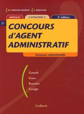Couverture du produit · Concours d'agent administratif: Annales, Catégorie C