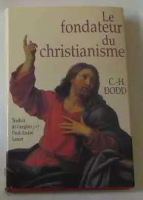 Couverture du produit · le fondateur du christianisme