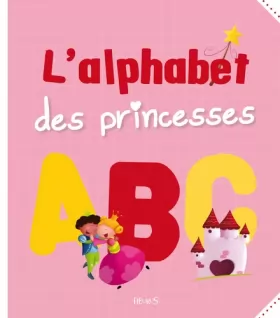 Couverture du produit · Alphabet des princesses