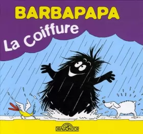 Couverture du produit · Barbapapa - La Coiffure