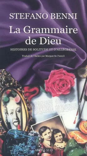 Couverture du produit · La Grammaire de Dieu : Histoires de solitude et d'allégresse