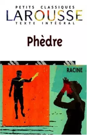 Couverture du produit · Phèdre, texte intégral