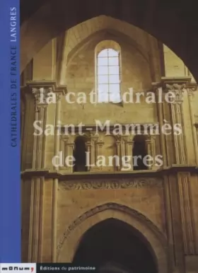 Couverture du produit · La Cathédrale Saint-Mammes de Langres