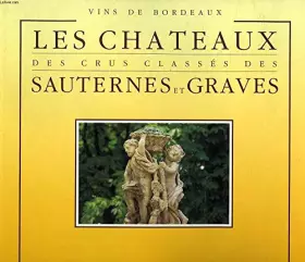 Couverture du produit · VINS DE BORDEAUX CHATEAUX SAUTERNES ET GRAVES