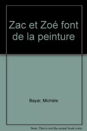 Couverture du produit · Zac et Zoé font de la peinture