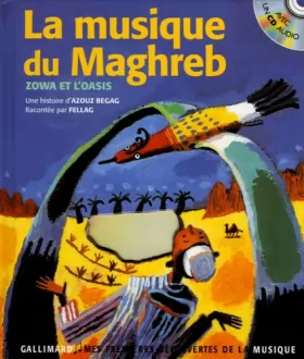 Couverture du produit · La musique du Maghreb : Zowa et l'oasis (1CD audio)