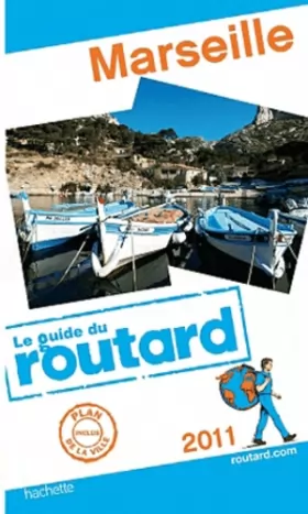 Couverture du produit · Guide du Routard Marseille 2011