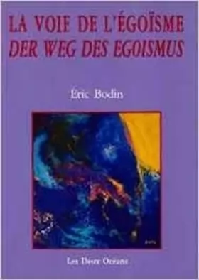 Couverture du produit · La voie de l'egoisme - Der weg des egoismus