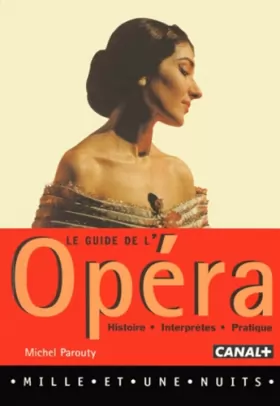 Couverture du produit · Le guide de l'opéra