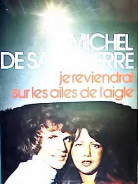 Couverture du produit · Je Reviendrai Sur Les Ailes De L'aigle