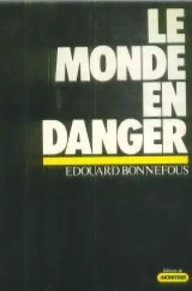 Couverture du produit · Le Monde en danger