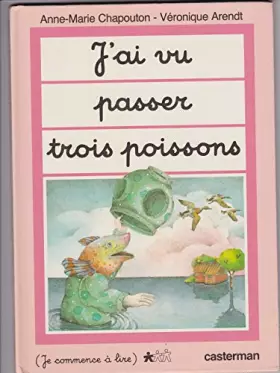 Couverture du produit · J'ai vu passer trois poissons