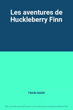Couverture du produit · Les aventures de Huckleberry Finn