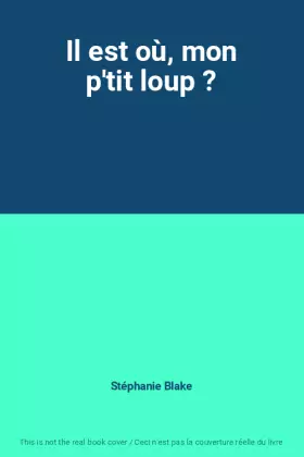 Couverture du produit · Il est où, mon p'tit loup ?