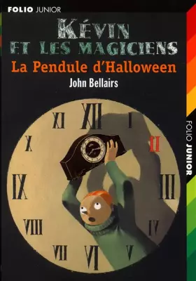 Couverture du produit · Kévin et les Magiciens : La Pendule d'halloween