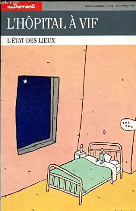 Couverture du produit · L'HOPITAL A VIF. L'ETAT DES LIEUX