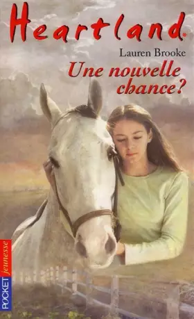 Couverture du produit · Heartland, tome 3 : Une nouvelle chance ?