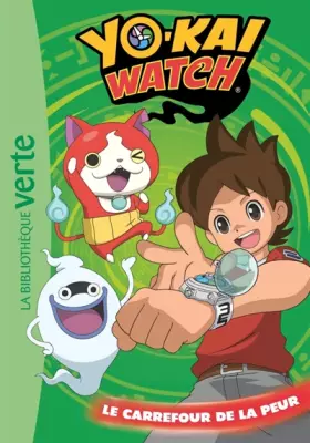Couverture du produit · Yo-kai Watch 02 - Le carrefour de la peur