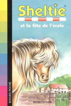 Couverture du produit · Sheltie, Tome 17 : Sheltie et la fête de l'école