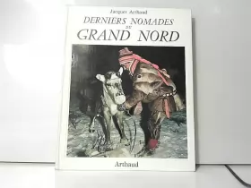 Couverture du produit · Derniers nomades du Grand Nord