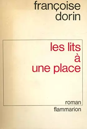 Couverture du produit · Les lits à une place / Dorin, Françoise / Réf: 12147