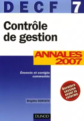 Couverture du produit · Contrôle de gestion - DECF 7 - 9ème édition - Annales 2007: Annales 2007