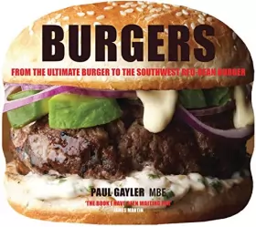 Couverture du produit · Burgers: From the Ultimate Burger to the Southwest Red-Bean Burger