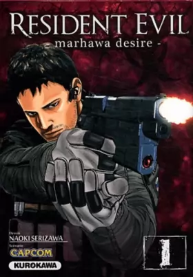 Couverture du produit · Resident Evil - Marhawa Desire - tome 01 (1)