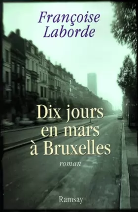 Couverture du produit · Dix jours en mars à Bruxelles
