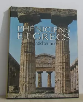 Couverture du produit · Phéniciens et grecs en méditerranée