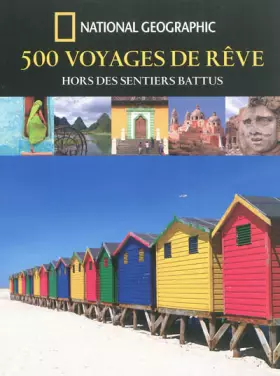 Couverture du produit · 500 voyages de rêves hors des sentiers battus