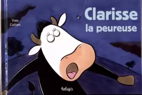 Couverture du produit · Clarisse la Peureuse Edition 2008