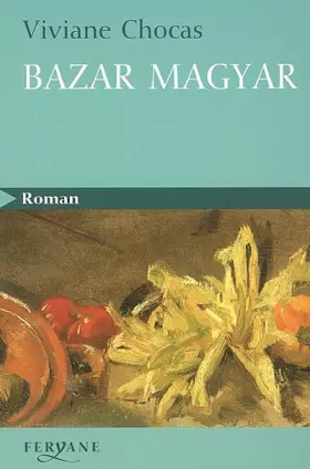 Couverture du produit · Bazar magyar