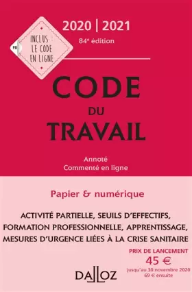 Couverture du produit · Code du travail 2020-2021, annoté et commenté en ligne - 84e ed.