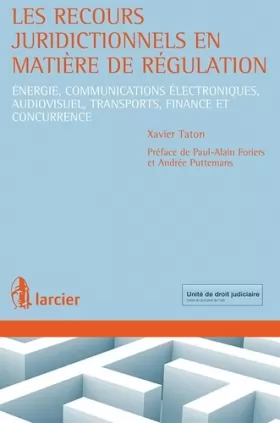 Couverture du produit · Les recours juridictionnels en matière de régulation: Energie, communications électroniques, audiovisuel, transports, finance e
