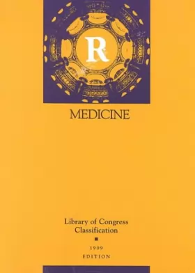 Couverture du produit · R Medicine: Library of Congress Classification 1999 Edition