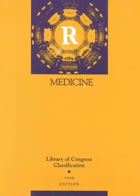 Couverture du produit · R Medicine: Library of Congress Classification 1999 Edition