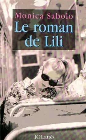 Couverture du produit · Le roman de Lili