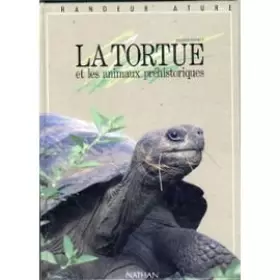 Couverture du produit · La tortue et les animaux prehistoriques