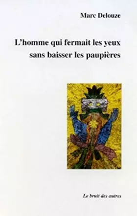 Couverture du produit · L'homme qui fermait les yeux sans baisser les paupieres