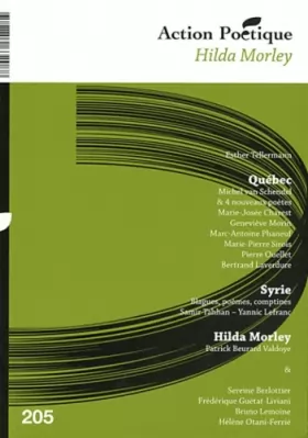 Couverture du produit · Action Poétique, N° 205 : Québec, Syrie, Hilda Morley