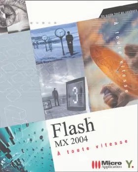 Couverture du produit · Flash MX 2004 : A toute vitesse
