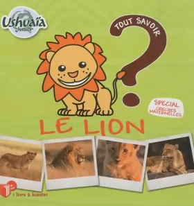 Couverture du produit · Le lion : Tout savoir (1CD audio)