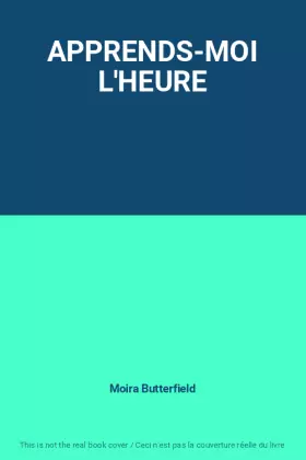 Couverture du produit · APPRENDS-MOI L'HEURE