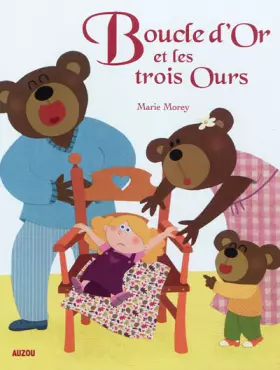 Couverture du produit · BOUCLE D'OR ET LES TROIS OURS (Collection Les p'tits classiques)