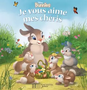 Couverture du produit · Je vous aime mes chéris, ALBUM BUNNIES
